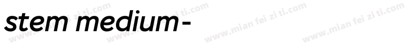 stem medium字体转换